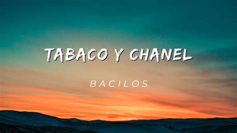 escuchar bacilos tabaco y chanel|bacilos tabaco y chanel lyrics.